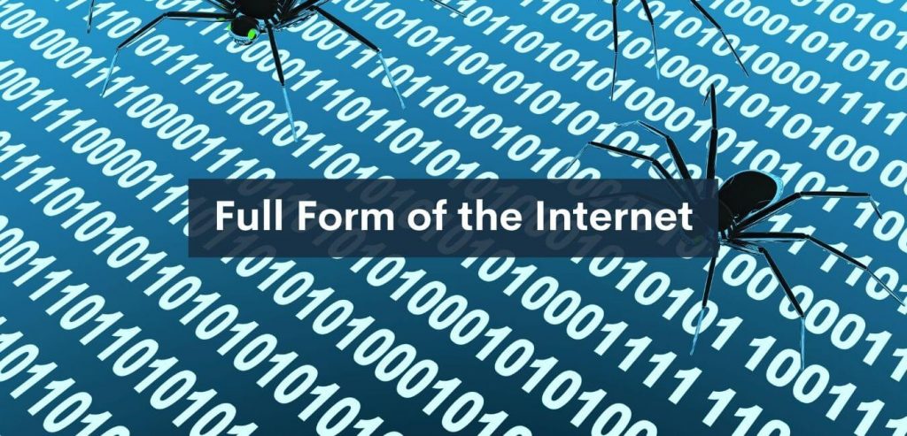 Full Form of the Internet