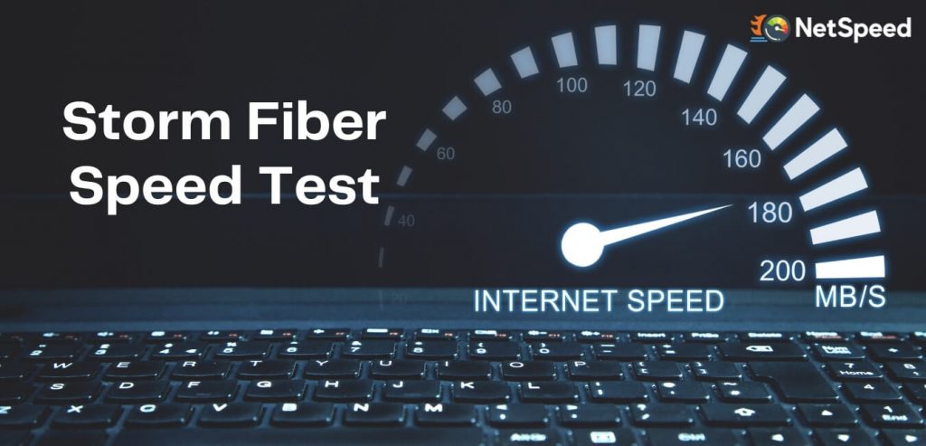 Storm Fiber Speed Test