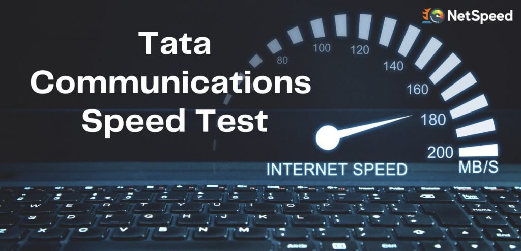 Tata Communications Speed Test