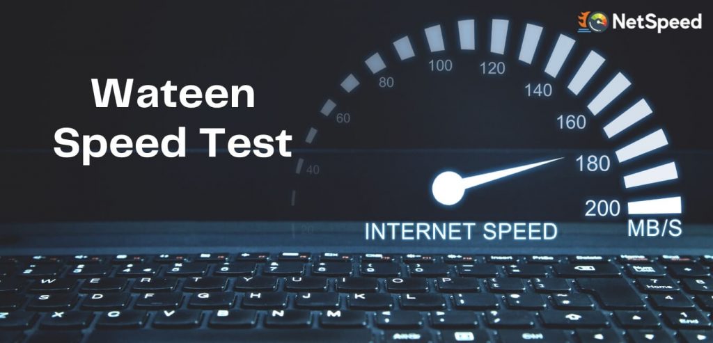 Wateen Speed Test