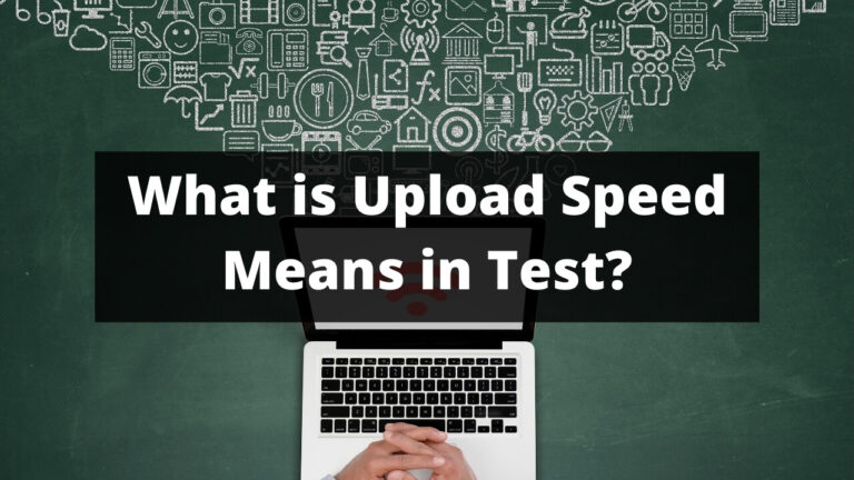What is Upload Speed Means