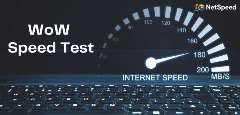 Wow Speed Test
